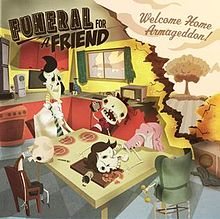 Funeral For A Friend - Welcome Home Armageddon