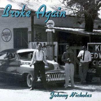 Johnny Nicholas - Broke Again