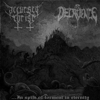 Accursed Сhrist Decadence - ...in Spite of Torment in Eternity