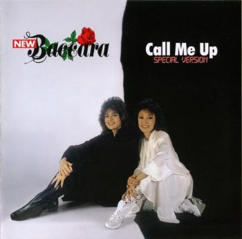 New Baccara - Call Me Up