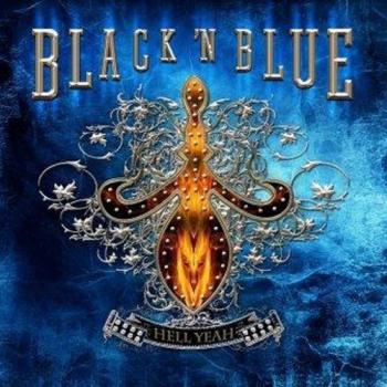 Black N Blue - Hell Yeah!