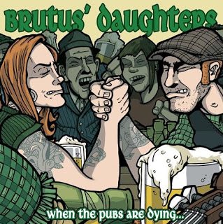 Brutus Daughters - When the Pubs Are Dying