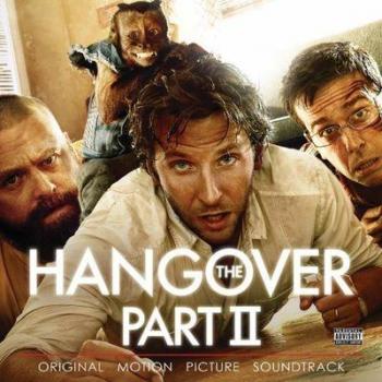 OST Мальчишник 2: Из Вегаса в Бангкок / The Hangover Part II