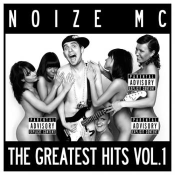 Noize MC - The Greatest Hits Vol.1