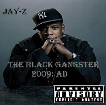 Jay-Z - The Black Gangster
