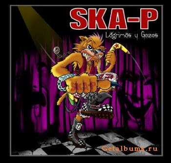 Ska P - Lagrimas y Gozos