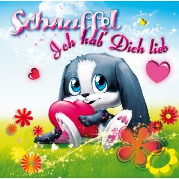 Schnuffel - Ich Hab Dich Lieb