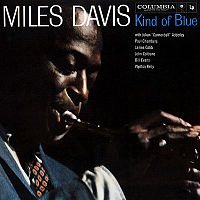 Miles Davis - Kind of Blue