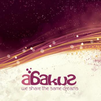 Abakus - We Share The Same Dreams