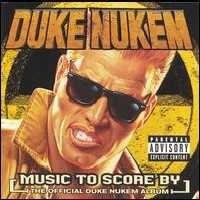 DUKE NUKEM - MUSIC TO SCORE BY