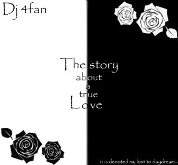 Dj 4fan - The story about a true love (2CD)