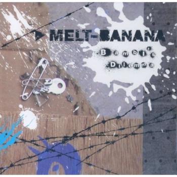 Melt Banana- Bambi s Dilemma