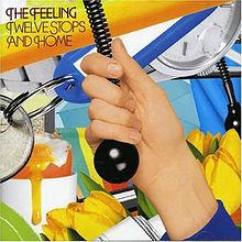 The Feeling - Twelve Stops And Home