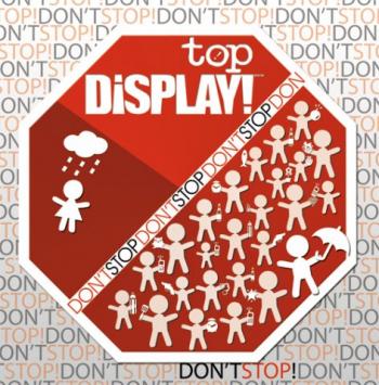 Top-Display! - Don t Stop!