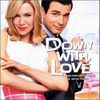 К черту любовь / Down with love OST