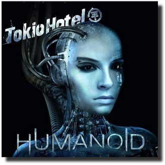 TOKIO HOTEL - HUMANOID