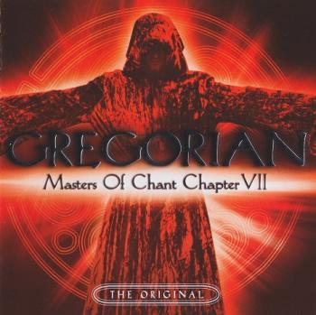 Gregorian - Masters Of Chant Chapter VII