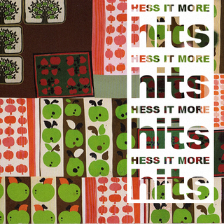 Hess Is More Hits