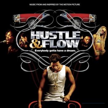 OST - Суета и движение / Hustle Flow