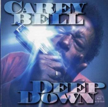 Carey Bell - Deep Down