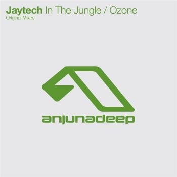 Jaytech - In The Jungle / Ozone