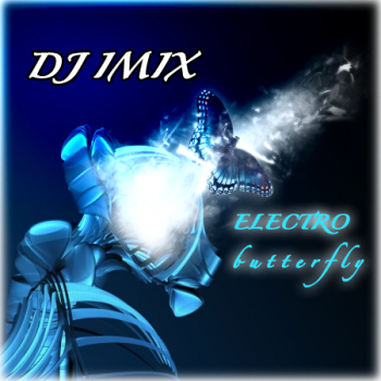 DJ Imix - Electro Butterfly