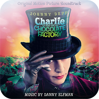 OST - Чарли и шоколадная фабрика / Charlie And The Chocolate Factory