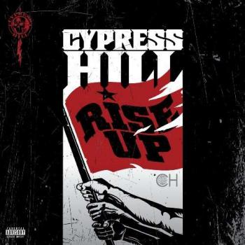 Cypress Hill - Rise Up