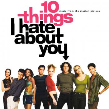 OST - 10 Причин моей ненависти / 10 Things I Hate About You