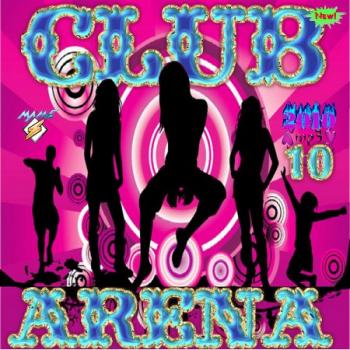 VA - Club Arena vol.10