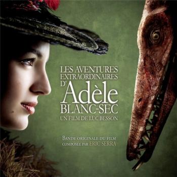 OST Необычайные приключения Адель / Les aventures extraordinaires d Adele Blanc-Sec