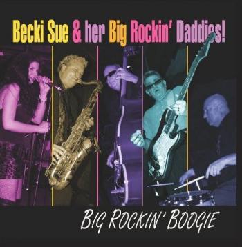 Becki Sue Her Big Rockin Daddies - Big Rockin Boogie