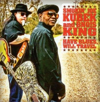 Smokin Joe Kubek And Bnois King - Have Blues, Will Travel