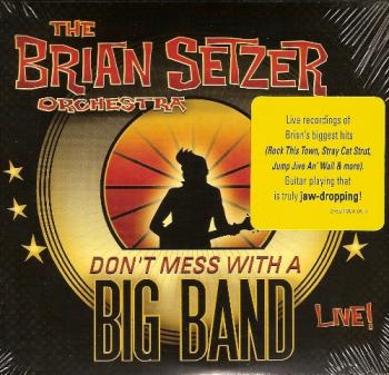 The Brian Setzer Orchestra - Don t Mess With A Big Band