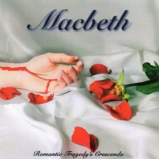 Macbeth - Romantic Tragedy s Crescendo