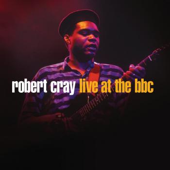 The Robert Cray Band - Cookin In Mobile