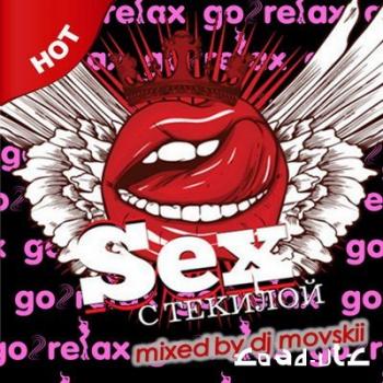 Sex с текилой - mixed by dj Movskii