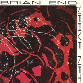 Brian Eno - Nerve Net