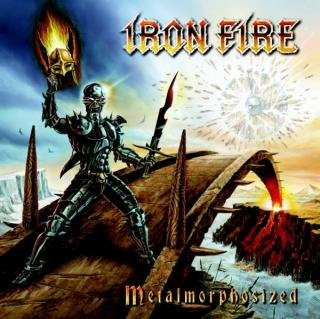 Iron Fire - Metalmorphosized