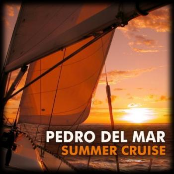 Pedro Del Mar - Summer Cruise