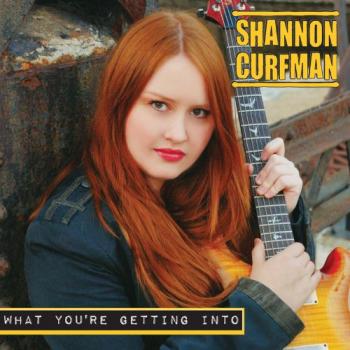 Shannon Curfman - What You re Getting Into