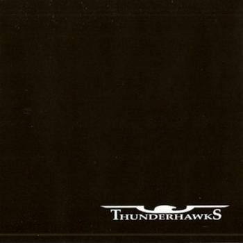 Thunderhawks - Thunderhawks