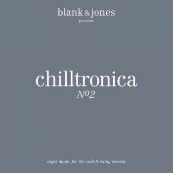 Blank & Jones - Chilltronica №2