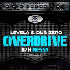 Levela-Overdrive/Messy