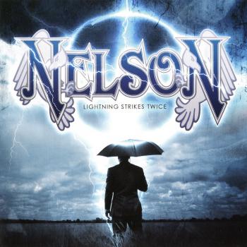 Nelson - Lightning Strikes Twice