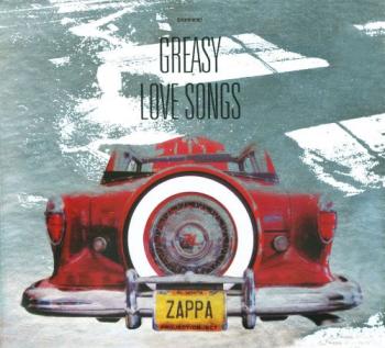 Frank Zappa - Greasy Love Songs