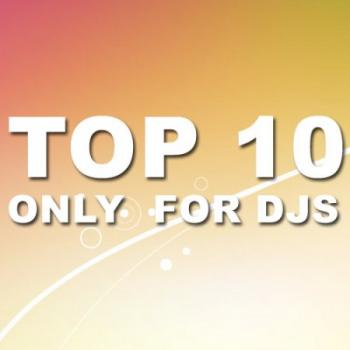 VA - TOP 10 Only For Djs