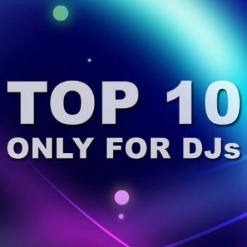 VA - TOP 10 Only For Djs