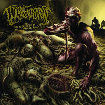 Guttural Engorgement - The Slow Decay Of Infested Flesh