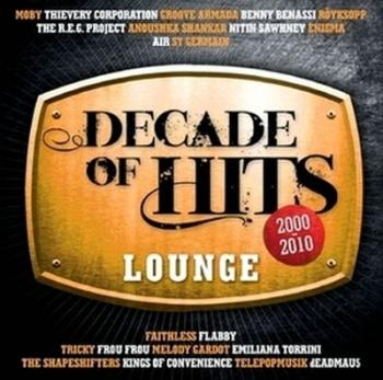 VA - Decade Of Hits Lounge: 2000-2010